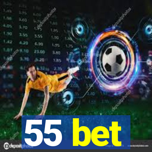 55 bet